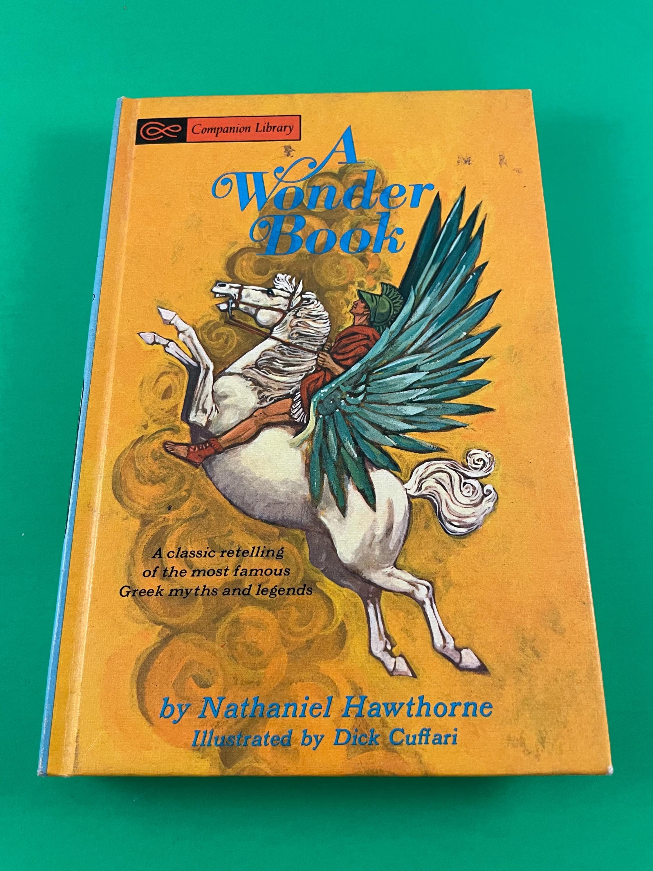 A Wonder Book Nathaniel Hawthorne Greek Myths Legends 1970 HC