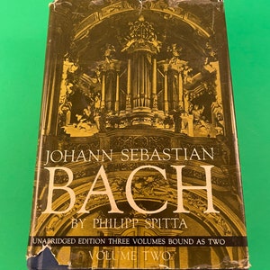 Johann Sebastian Bach Vol 2 & 3 by Philipp Spitta Dover Hardcover HC 1951 Bell