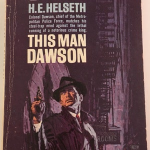 This Man Dawson by H E Helseth PB Paperback 1962 Vintage Crime Thriller Mystery Signet
