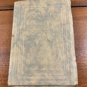 An Evening with Longfellow Nutshell Library Vintage 1927 Poetry Sherwin Cody
