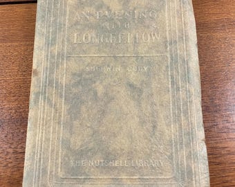An Evening with Longfellow Nutshell Library Vintage 1927 Poetry Sherwin Cody