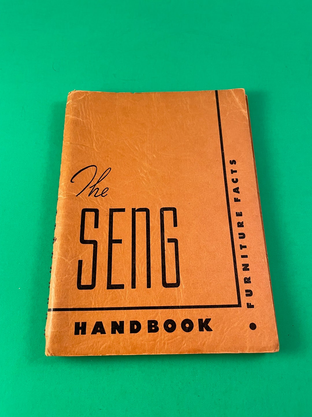 The Seng Handbook Furniture Facts 75th Anniversary Edition 1949 Spiral