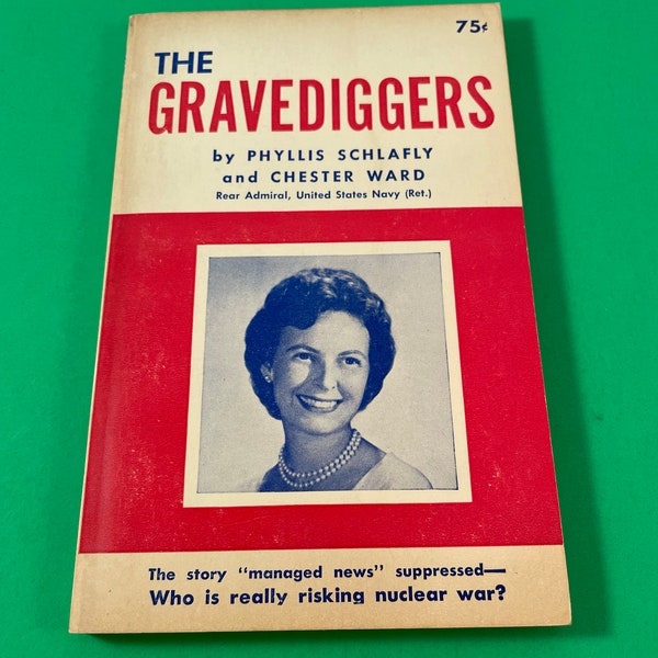 The Gravediggers by Phyllis Schlafly Ward Vintage 1964 Nuclear War Communism PB