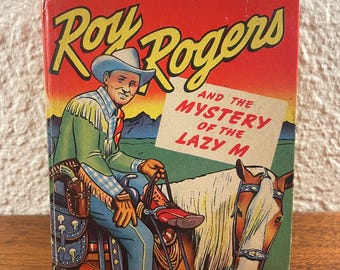 Roy Rogers and the Mystery of the Lazy M Vintage 1949 Whitman Better Little Book