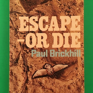 Escape or Die by Paul Brickhill PB Paperback 1970 Vintage History War Britain Pan RAF