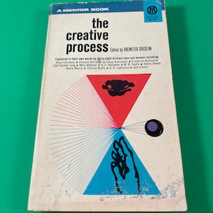 The Creative Process A Symposium by Brewster Ghiselin Vintage Mentor 1952 PB