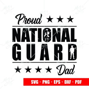 Orgulloso papá de la Guardia Nacional svg, papá del ejército svg, graduación de entrenamiento básico, orgulloso papá del ejército svg, guardia nacional svg,