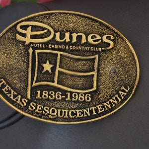 Vintage Dunes Hotel Casino & Country Club Texas Sesquicentennial Brass Belt Buckle 1836-1986