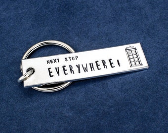 Next Stop Everywhere Keychain