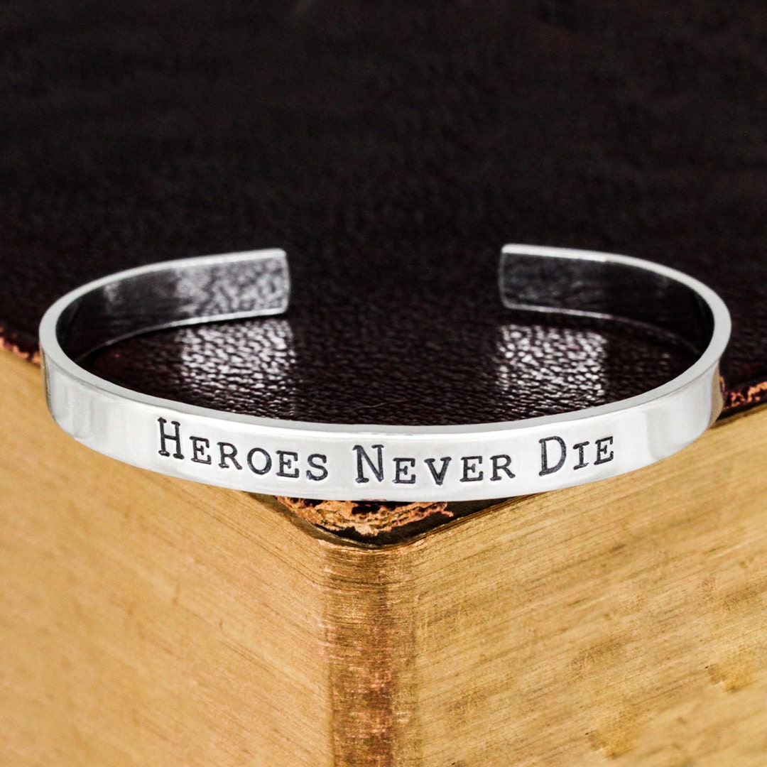 Heroes Never Die Bracelet