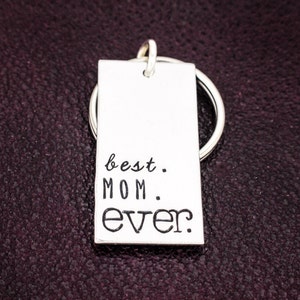 Best Mom Ever Keychain, Mother&#39;s Day, Gift for Moms