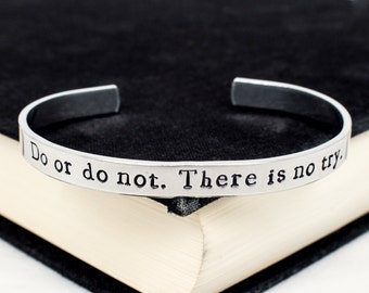 Do or Do Not, There is No Try Bracelet: Inspirational Fandom Quote