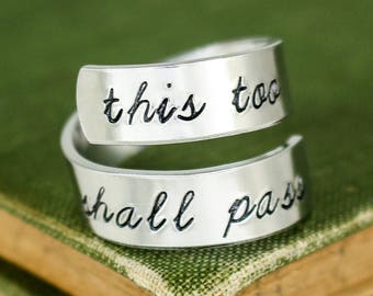 This Too Shall Pass Wrap Ring, Twist Ring, Affirmation Ring, Adjustable Aluminum Ring