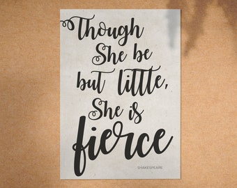 Though she be but little - A4 Print