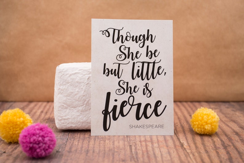 Though She Be But Little, She is Fierce Postcard image 1