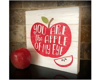 Apple of my eye sign, Apple Decor, Hand Painted Red or Green Apple Sign, Mom Gift, Farmhouse Sign, Apple Lover, Citrus Sign, Granny Smith