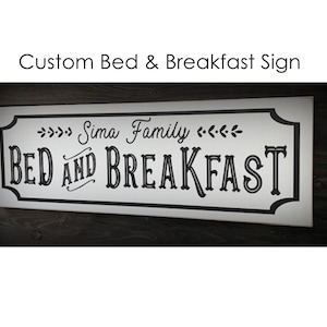 Custom Bed & Breakfast Sign: Farmhouse Style Family Name Sign