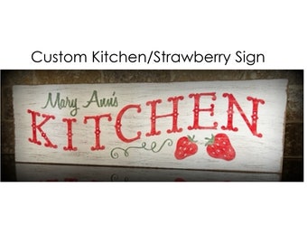 Custom Kitchen Sign, Strawberry Sign, Strawberry Decor, Farmhouse Home Decor, Kitchen Sign, Hand painted Farm Sign, Vintage Kitchen Sign