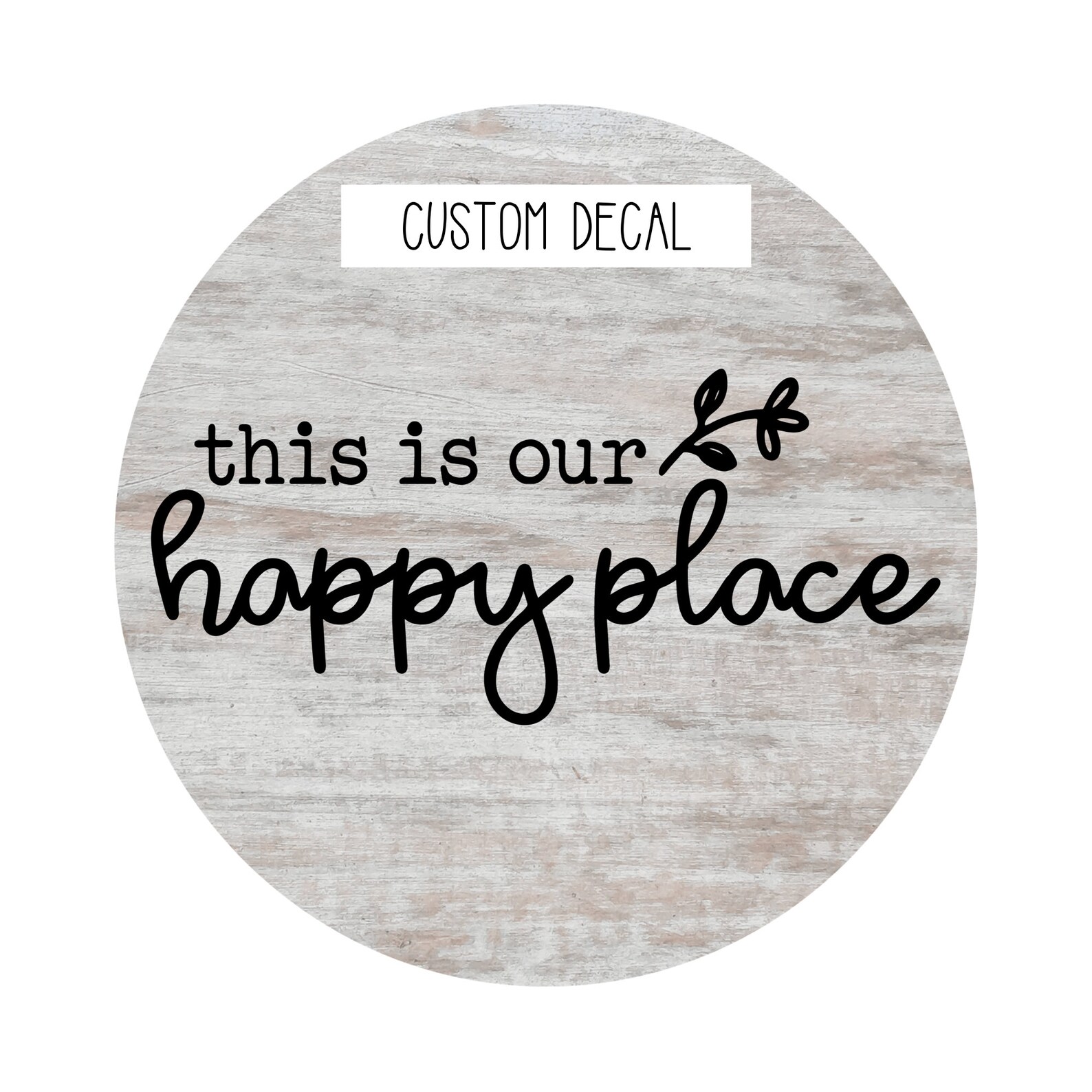 This is Our Happy Place DECAL DIY Decal Custom Happy Place Etsy