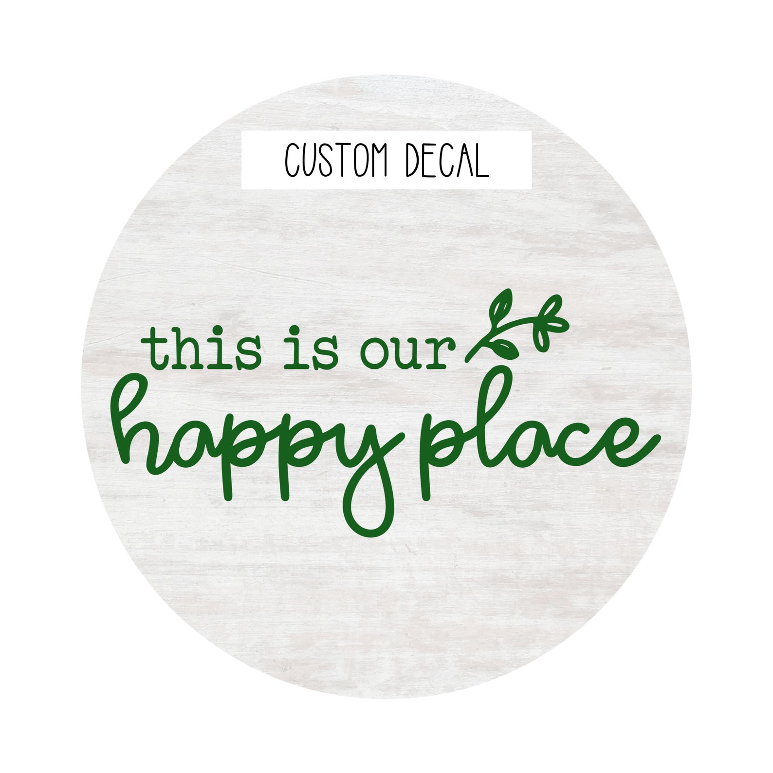 This is Our Happy Place DECAL DIY Decal Custom Happy Place Etsy