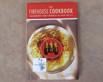 The Firehouse Cookbook Recipe From Firehouses All Over The US by Dorothy Jackson Kite, 2001 Used Vintage Firehouse Cookery Cook Book