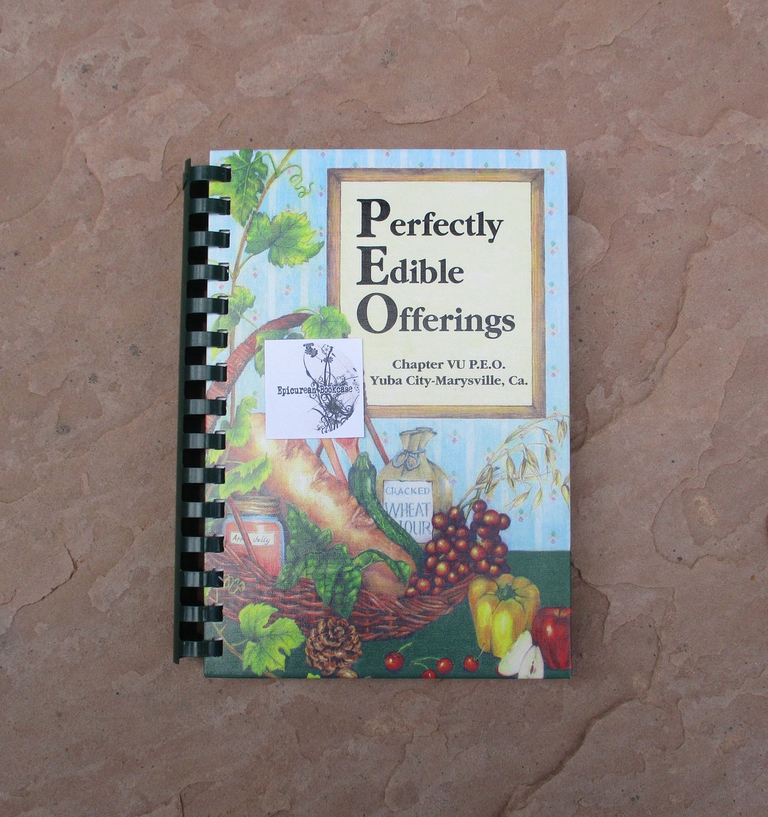Perfectly Edible Offerings by Chapter VU P.E.O. Yuba City Marysville California, 2002 Used