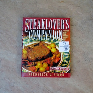 90&#39;s The Steak Lover&#39;s Companion by Frederick J Simon Presented by Omaha Steaks, 1997 Used Vintage Steak Hardcover Cookbook
