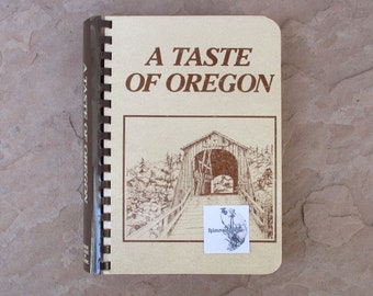 80's A Taste of Oregon Cookbook by The Junior League of Eugene Oregon, 1982 Used Vintage Community Cook Book