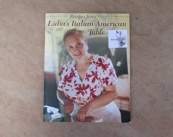 Recipes from Lidia's Italian American Table by Lidia Matticchio Bastianich, 2000 Used Vintage Lidia's Public Television Series Cookbook