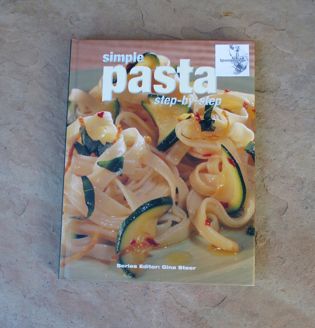 Pasta Cook Book Simple Pasta Step by Step by Series Editor Etsy