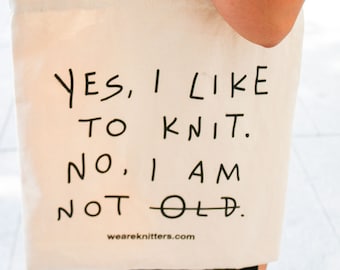 Yes, I like to knit Tote bag