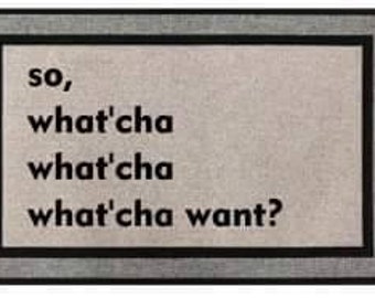 So Whatcha Want Etsy