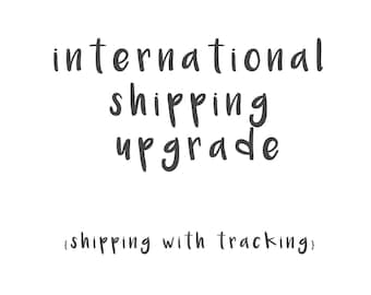 International Shipping Upgrade