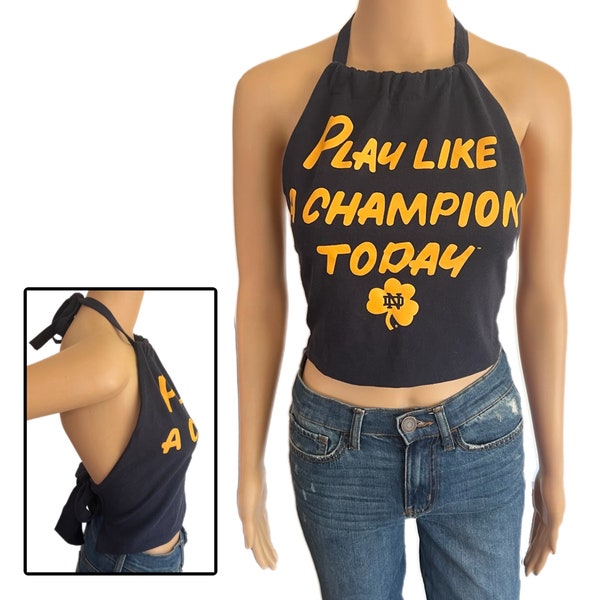 Notre Dame "Play Like a Champion Today" Custom Halter Top Size S/M Repurposed Crop Top College Tee
