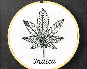 Funny Marijuana Embroidery Hoop Art, “Indica” Wall Decor, Stoner Gift