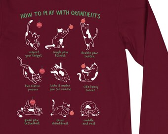 How To Play With Ornaments, Funny Cat Lovers Christmas, Unisex Long Sleeve Tee, Pair Listings for Family Shirt Set