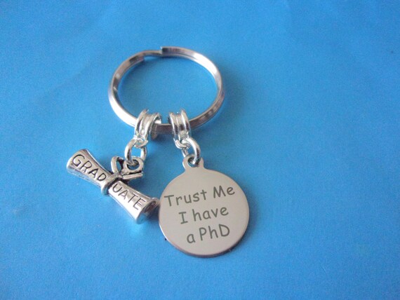 PhD Graduation Gift Keychain: 'Trust Me' Charm & Diploma