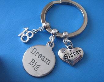 18th Birthday Sister Keepsake Keyring,  "Dream Big" Sister Heart Charms