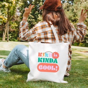 Kind is Kinda Cool Tote || Canvas Tote Bag, Aesthetic Tote Bag, Beach Bag, School Bag, Work Bag, Casual Bag