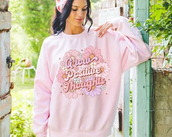 Grow Positive Thoughts Crewneck Sweatshirt