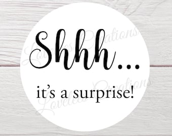 Shhh...It's a Surprise Sticker - Invitation Sticker - Envelope Sticker - Round Sticker (Listing 101)