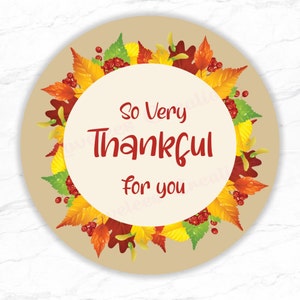 So Very Thankful for you Thanksgiving Stickers - Fall Stickers - Leaves Thanksgiving Labels - Thankful favor labels