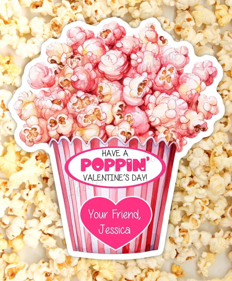 Popcorn-themed Valentine’s Day sticker featuring a pink and red striped popcorn bucket with colorful popcorn illustration, the text ‘Have a Poppin’ Valentine’s Day!’ in bold fonts, and customizable name field at the bottom.