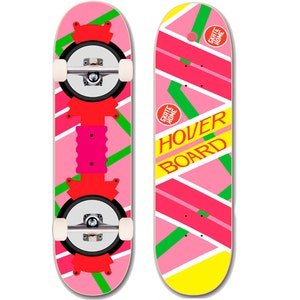 May include: A pink and green skateboard with the words "Hover Board" printed on it. The skateboard has a red and white design with a black and white wheel.