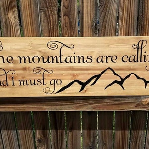 The mountains are calling and I must go image 2