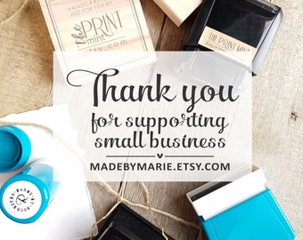 Small Business Stamp- Thank You for Your Business- Thanks for Supporting Small Business- Etsy Stamp Self-Inking- Custom Stamper CS-10307