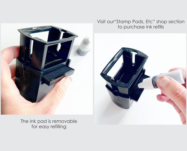 May include: A black self-inking stamp with a removable ink pad. The ink pad can be refilled with ink from a small bottle. The text "Visit our "Stamp Pads, Etc." shop section to purchase ink refills" is visible in the image.