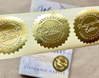 Signed Copy Stickers for Book Authors or Booksigning- Exclusive- Autographed Edition- Collector's Copy- Embossed Gold Foil Seals