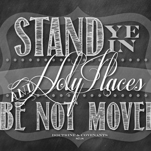 Motivational LDS Wall Art - "Stand" - INSTANT DOWNLOAD