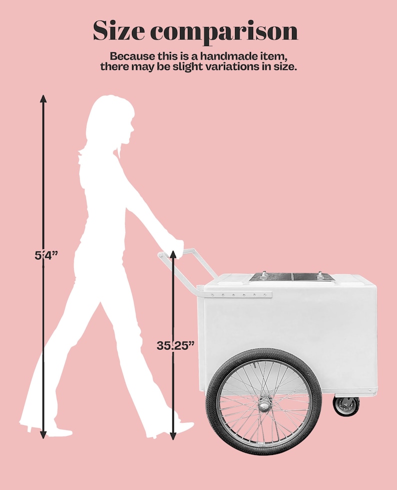 May include: Size comparison of a person standing next to a white ice cream cart. The person is 5'4" tall and the cart is 35.25" tall.  Because this is a handmade item, there may be slight variations in size.